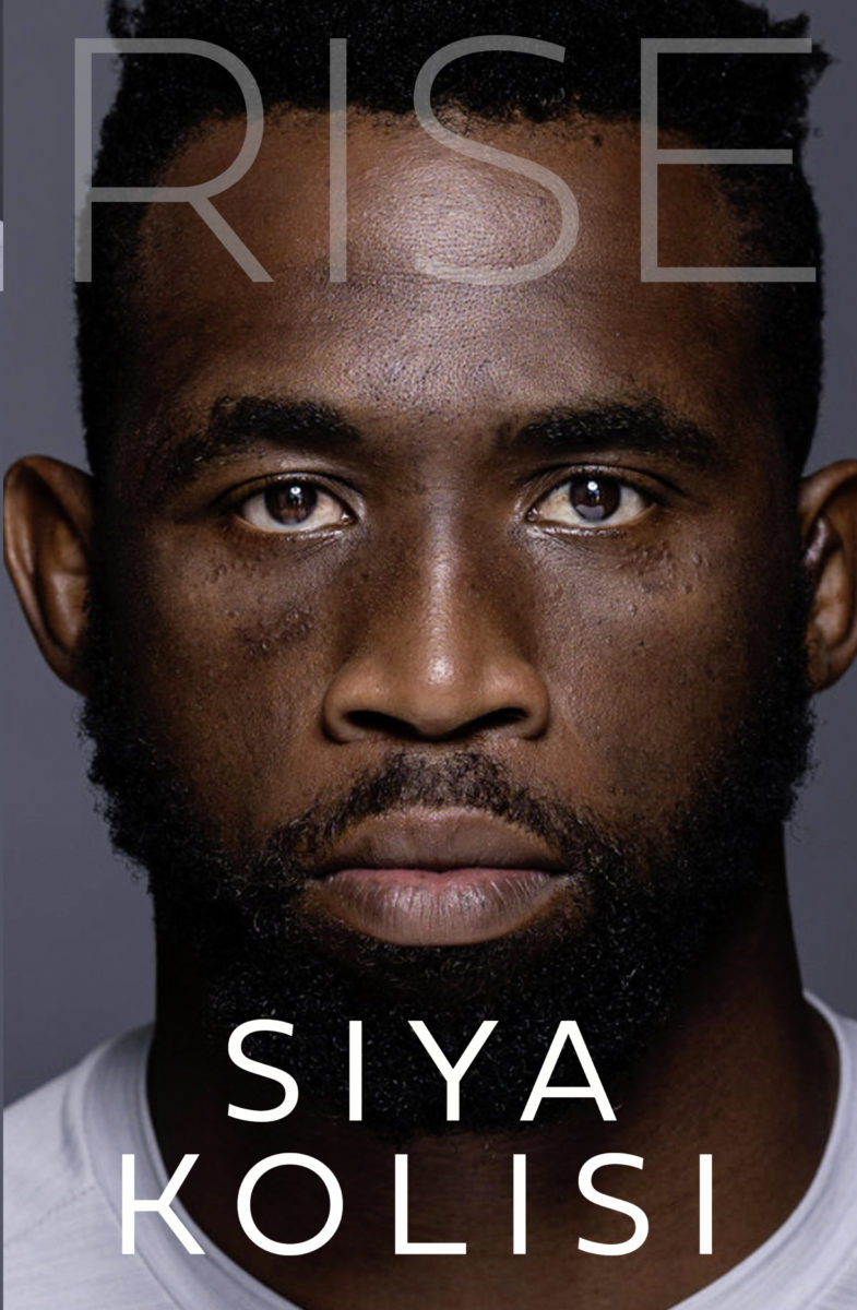 Picture First Glimpse Of Siya Kolisi S Book Rise The Citizen